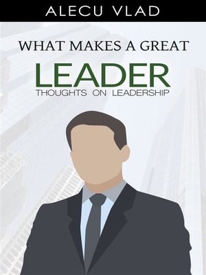 cover image of What Makes a Great Leader